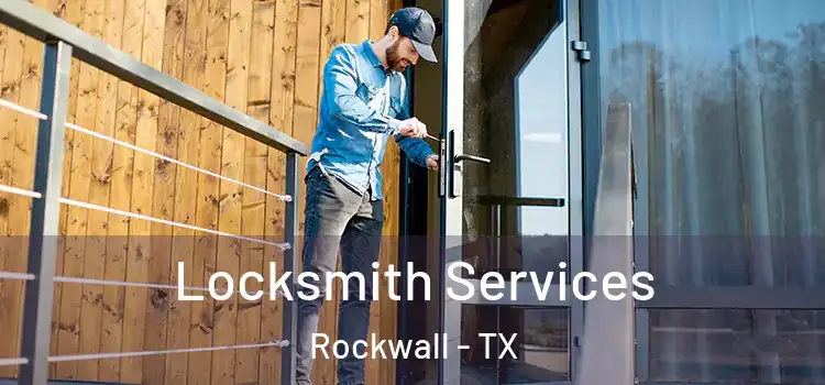 Locksmith Services Rockwall - TX
